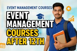 Event Management Courses After 12th
