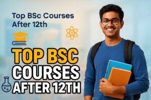 BSc Courses After 12th