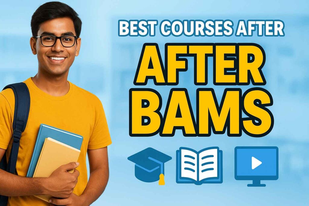 Courses After BAMS