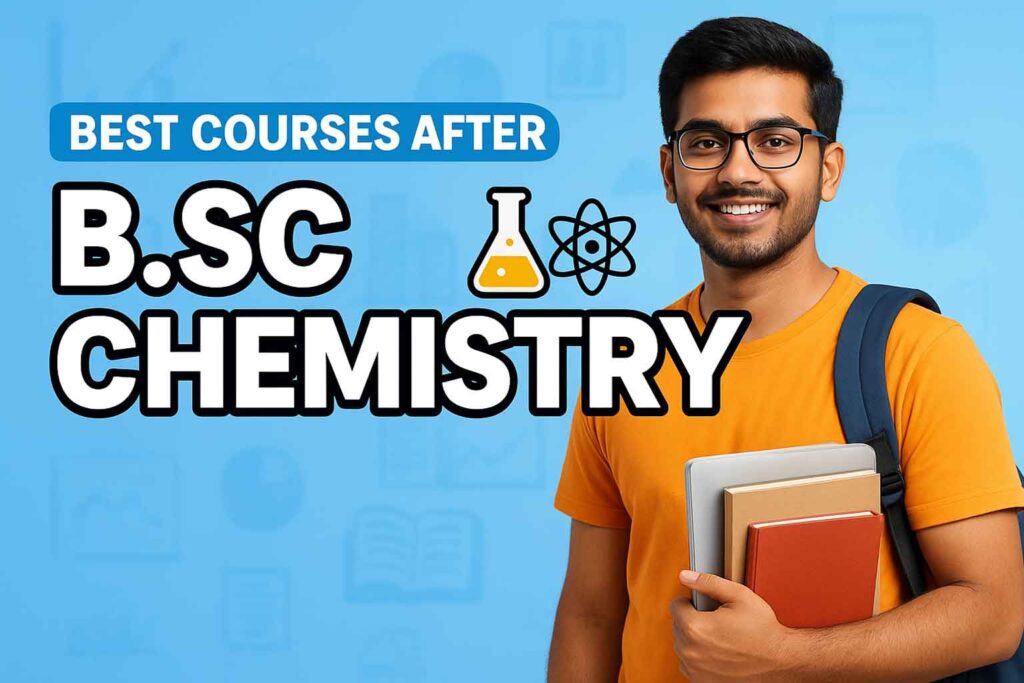 Courses After BSc Chemistry