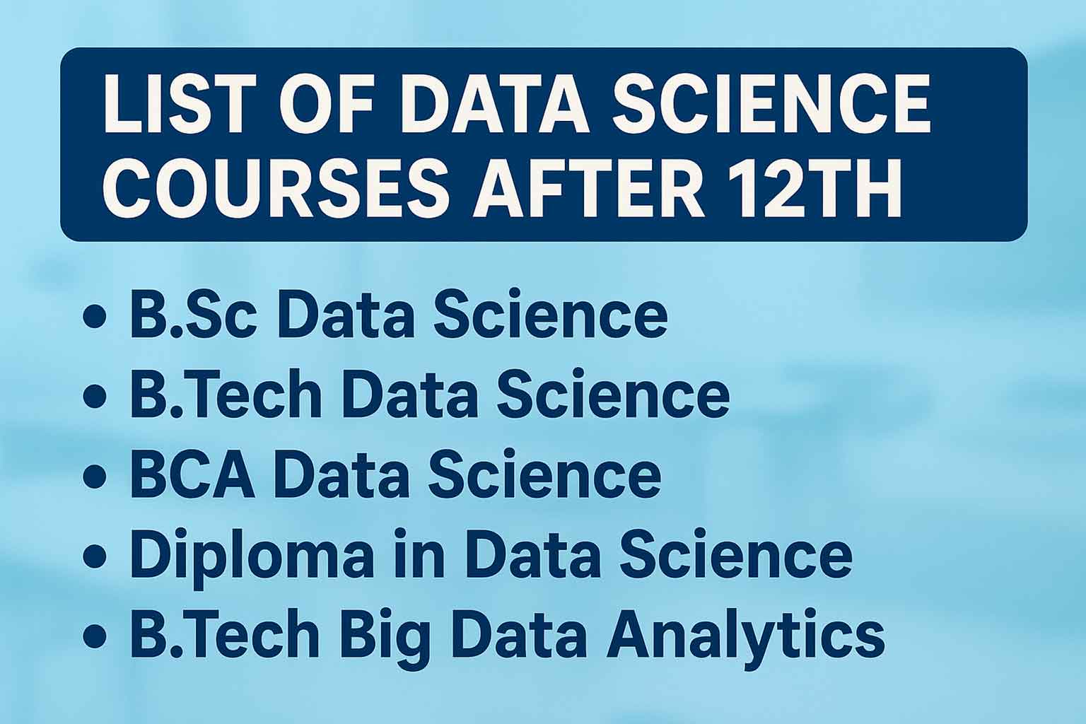 List of Best Data Science Courses After 12th