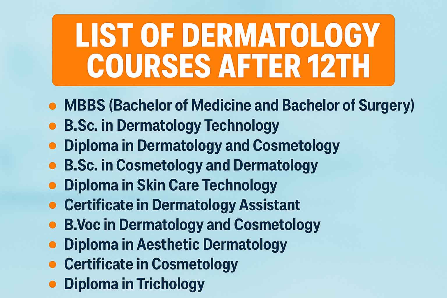 List of Best Dermatology Courses After 12th