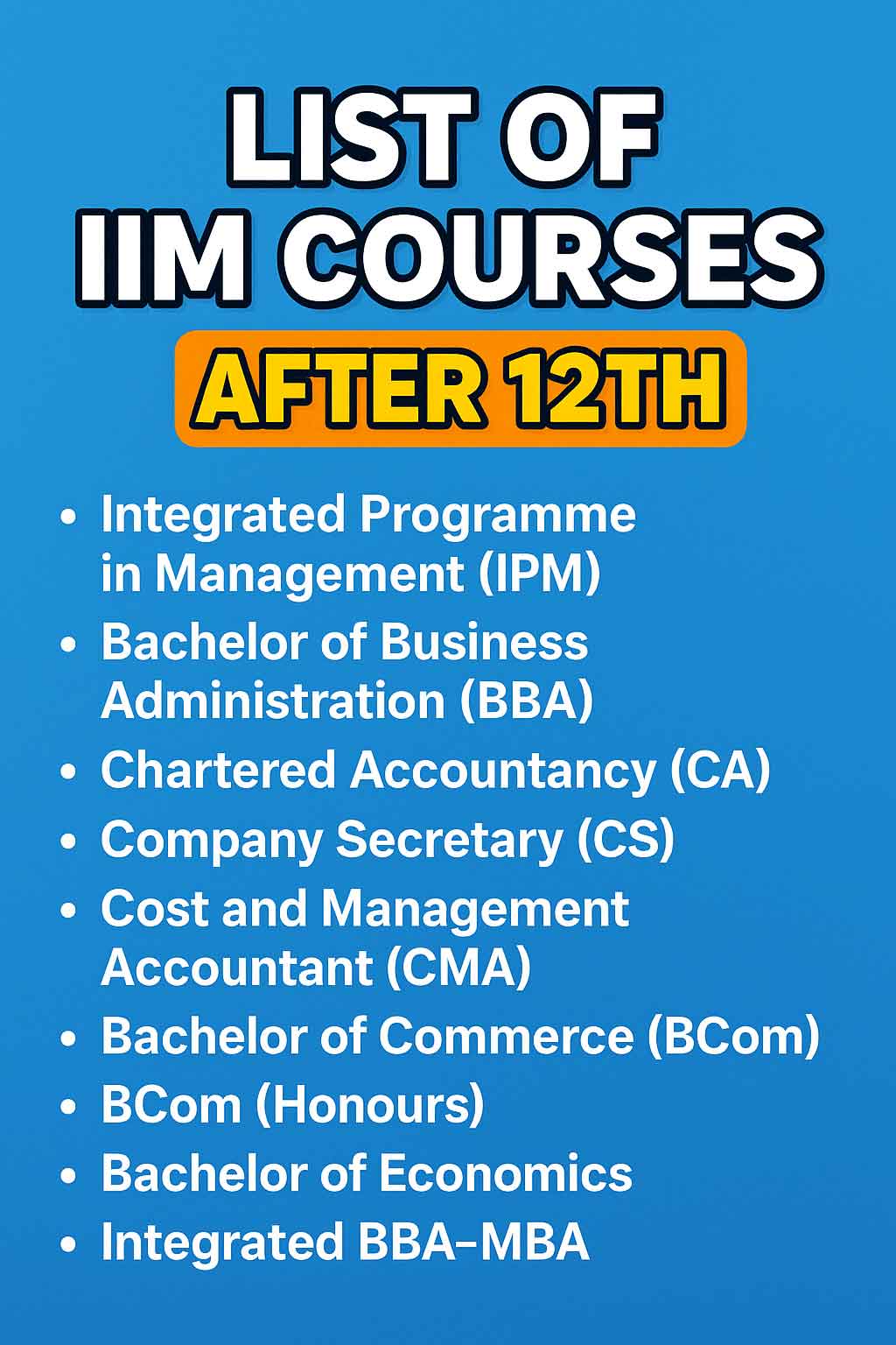 List of Best IIM Courses After 12th