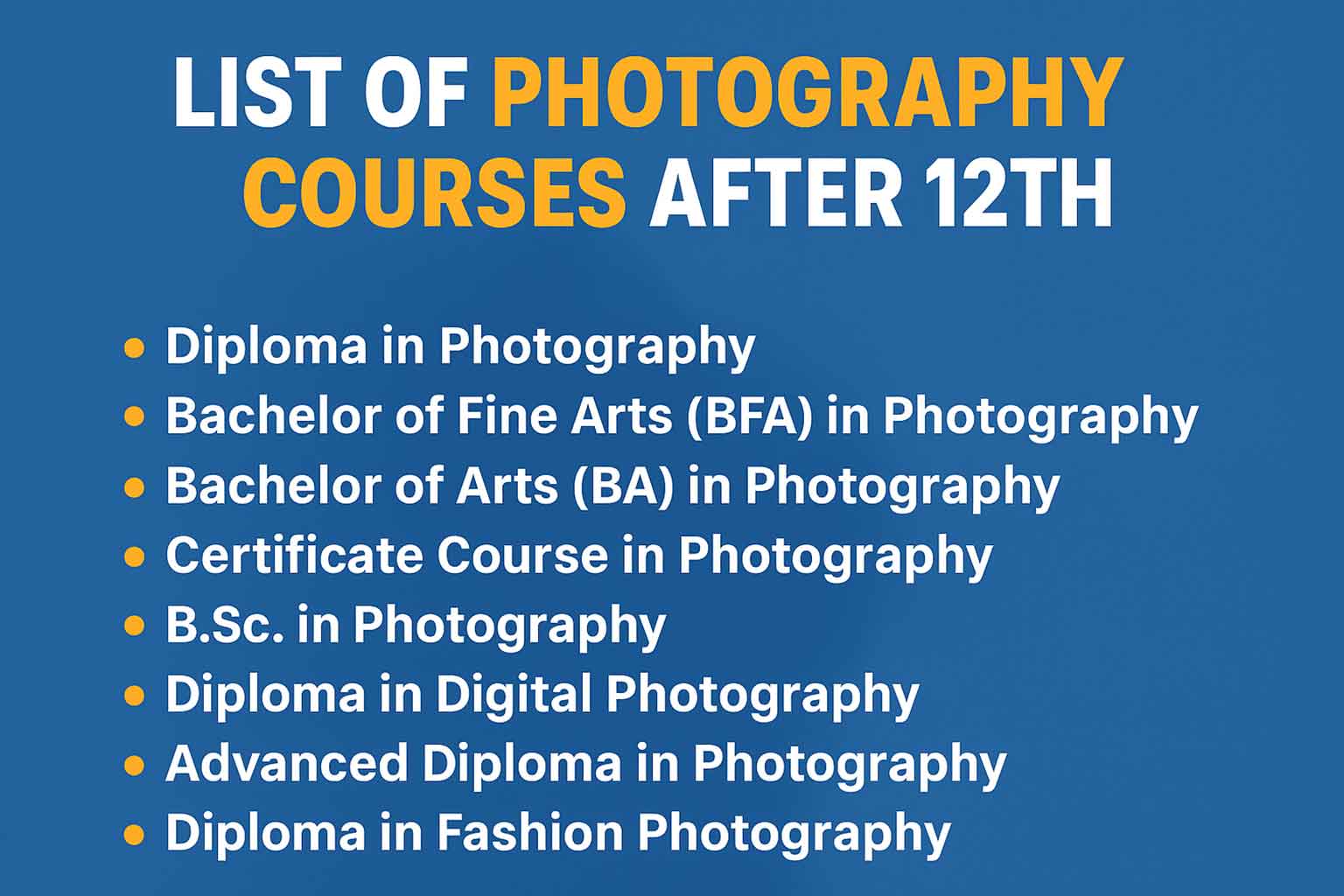 List of Best Photography Courses After 12th