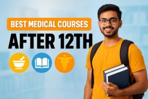 Medical Courses After 12th