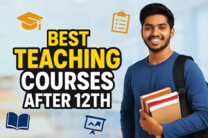 Teaching Courses After 12th
